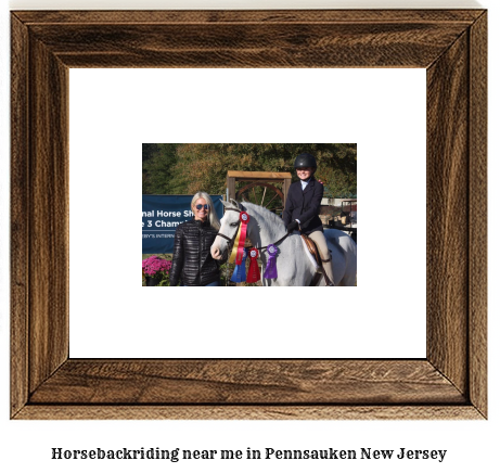 horseback riding near me in Pennsauken, New Jersey